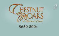 Chestnut Oaks $650 - 800s